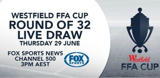 Westfield FFA Cup Round of 32 draw guide
