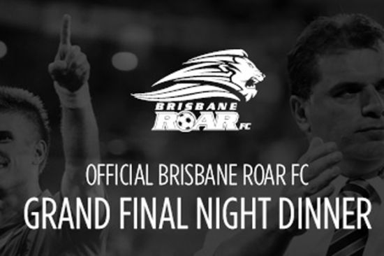 Brisbane Roar Grand Final Night Dinner